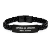 Funny Tool Maker Gifts, Keep Calm And Let The Tool Maker Handle It, Interlaced Leather Bracelet for Birthday, Gifts from Men to Tool Maker, Birthday Unique Presents - Image 1