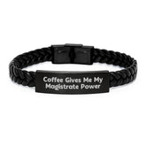Magistrate Power Christmas Unique Gifts for Men from Friends, Funny Interlaced Leather Bracelet with Stainless Steel, Coffee Gives Me My Magistrate Power - Image 1