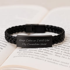 Comedian Funny Gifts from Friends for Comedian Keep Calm Or I Will Use My Comedian Voice Interlaced Leather Bracelet, Birthday Unique Gifts for Comedian, Men, Women, Family - Image 3