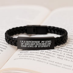 Funny Supervisor Gifts, I'm A Supervisor. My Level Of Sarcasm Depends On Your Level Of Stupidity., Interlaced Leather Bracelet for Men or Women Graduation Unique Gifts from Family or Friends - Image 3