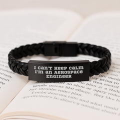 Funny Aerospace Engineer Gifts from Friends - 'I Can't Keep Calm I'm An Aerospace Engineer' Interlaced Leather Bracelet for Birthday - Image 3