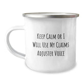 Funny Claims Adjuster Gifts from Men to Women, Keeps Calm Or I Will Use My 'Tough' Claims Adjuster Voice Valentine's Unique Gifts for Claims Adjuster Friends - Image 1