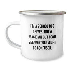 Funny School Bus Driver Gifts for Men, Unique Birthday Unique Gifts from Friends, School Bus Driver Camping Mug with Enamel Finish - Image 1