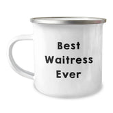 Funny Waitress Gifts from Friends - Best Waitress Ever Camping Mug for Christmas Unique Gifts, 12 oz Stainless Steel Enamel Finish - Image 1