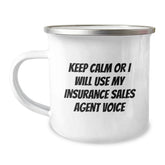 Funny Insurance Sales Agent Gift for Men, Christmas Unique Gifts from Coworkers, Camping Mug Keeps Calm Or I Will Use My Insurance Sales Agent Voice - Image 1