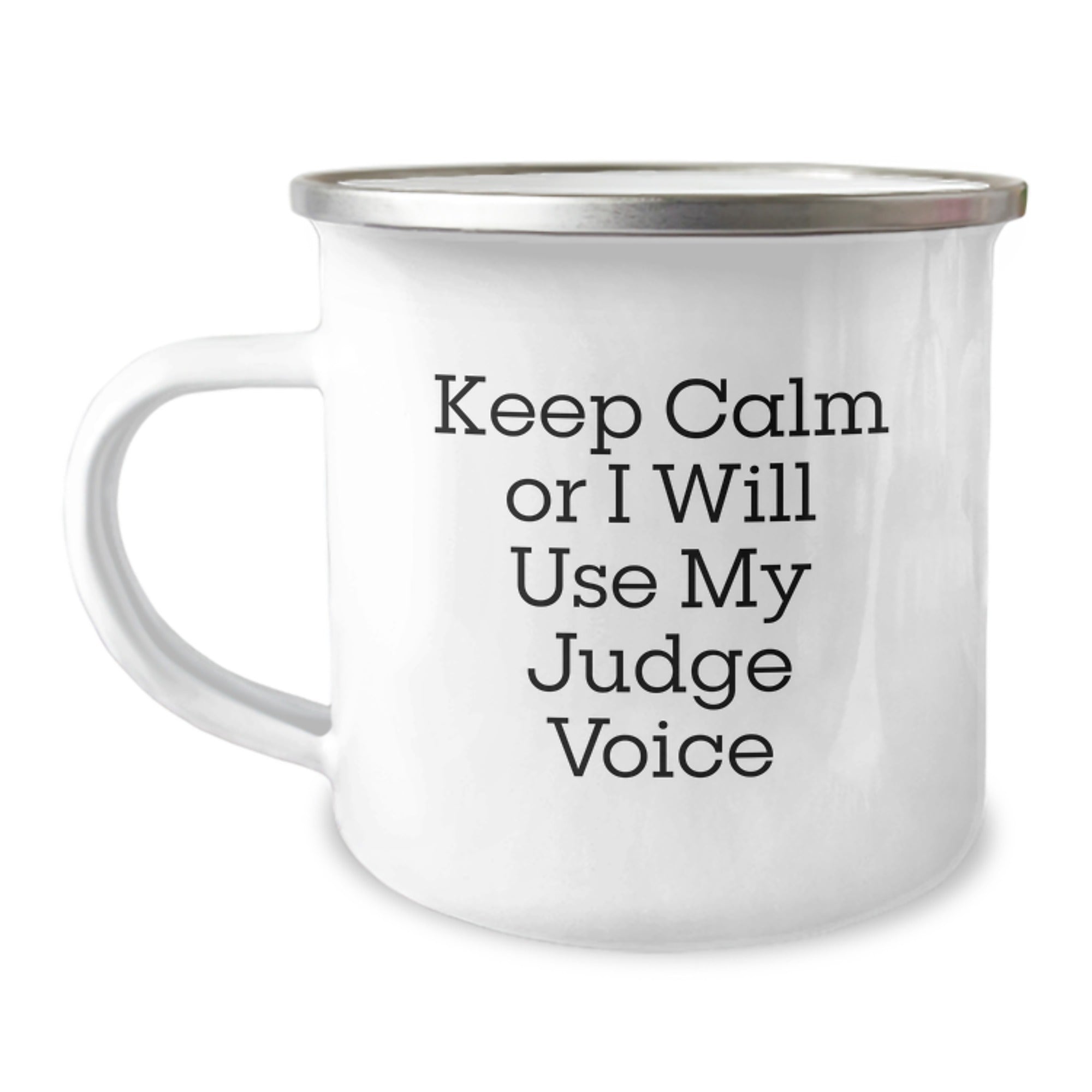 Funny Judge Gifts for Men, Christmas Unique Judge Mug, Camping Mug with Keep Calm Or I Will Use My Judge Voice Quote, Gifts from Friends to Judge - Image 1