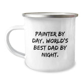 Funny Painter Gifts, Birthday Unique Mugs for Dad, Painter By Day World's Best Dad By Night Camping Mug, Funny Camping Mug for Painter - Image 1