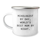 Mixologist Gifts by Day, World's Best Mom by Night Camping Mug for Graduation, Funny Quote, 12 oz Stainless Steel with Enamel Finish, Gifts from Mom to Mixologist - Image 1