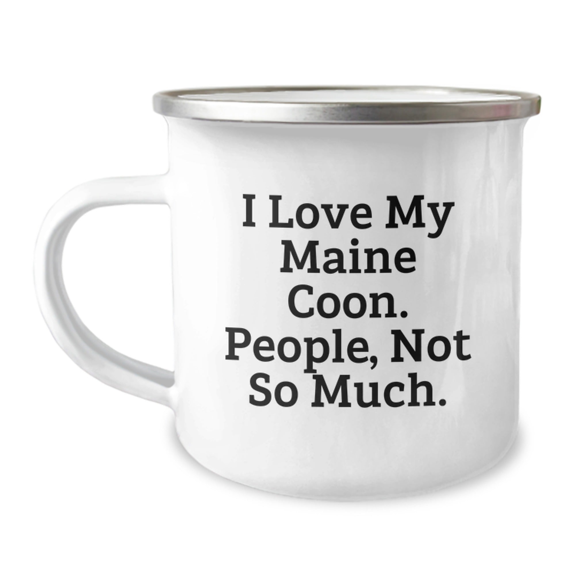 Funny Maine Coon Cat Lover Gifts from Friends to Family - Camping Mug for Graduation, I Love My Maine Coon, People, Not So Much. - Image 1