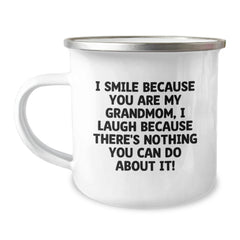 Funny Grandmom Gifts from Family - I Smile Because You Are My Grandmom, I Laugh Because There's Nothing You Can Do About It! Christmas Camping Mug for Grandmom - Image 1