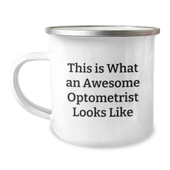 Optometrist Graduation Gifts from Men to Awesome Optometrist Friends - 'This Is What An Awesome Optometrist Looks Like' Camping Mug, 12 oz Stainless Steel with Enamel Finish - Image 1