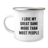 Great Dane Dog Camping Mug, Funny Quote Gifts from Friends to Family on Valentine's - 'I Love My Great Dane More Than Most People' - Image 1