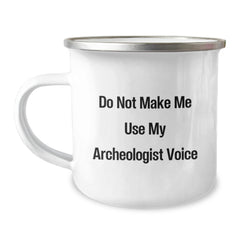 Funny Archeologist Gifts for Him - Christmas Unique Presents from Friends for Archeologist Lovers - Archeologist Camping Mug - Image 1