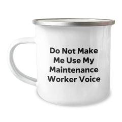Funny Maintenance Worker Camping Mug Gifts from Men Friends to Maintenance Worker Men Friends Christmas Unique Ideas - Image 1