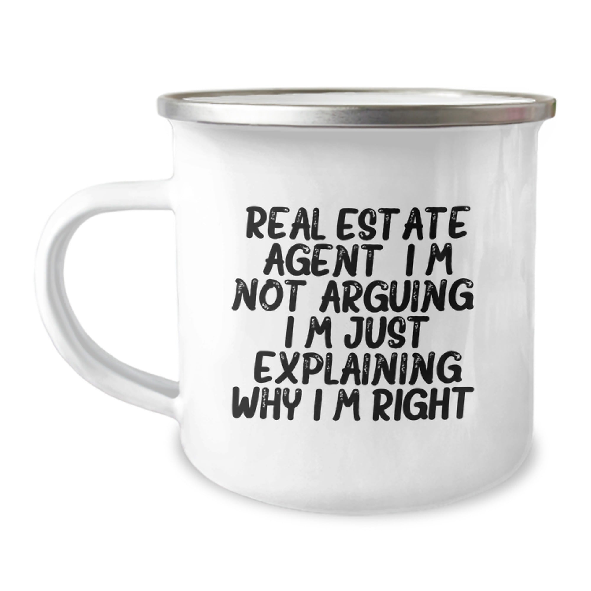 Funny Real Estate Agent Gifts - Camping Mug, 'I'm Not Arguing. I'm Just Explaining...' - Gifts for Real Estate Agent Friends and Family - Image 1