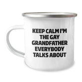 Funny Grandfather Camping Mug Gifts from Loved Ones for Him - Keep Calm I'm The Gay Grandfather Everybody Talks About Christmas Unique - Image 1
