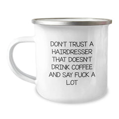 Funny Hairdresser Gifts for Christmas - 'Don't Trust A Hairdresser' Camping Mug, Gifts from Friends to Hairdressers, 12 oz Stainless Steel - Image 1