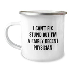 Funny Physician Gifts - Camping Mug, Ideal for Christmas Unique Gifts from Family to Physician Friends - Image 1
