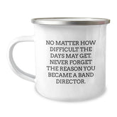 Funny Band Director Christmas Unique Gifts for Him - Unique Camping Mug from Friends, Perfect for Men, Women, Coworkers, Family - Inspirational Quote about Never Giving Up - Image 1