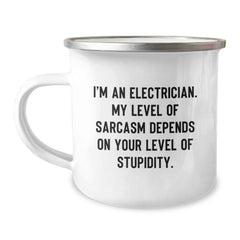 Electrician Gifts Funny Quote Camping Mug for Graduation with Sarcasm, Gifts from Men to Electrician, Unique Gifts for Electrician - Image 1