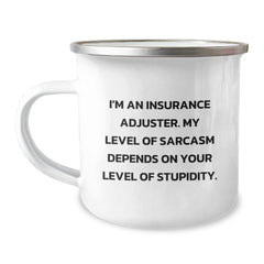 Insurance Adjuster Funny Mugs, Gifts from Coworkers or Family, 'Sarcasm Depends On Stupidity' Quote, 12 oz Camping Mug for Men and Women, Graduation Unique Gifts - Image 1