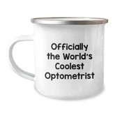 Optometrist Gifts Funny Camping Mug Officially The World's Coolest Optometrist Gifts from Friends to Optometrist Birthday Unique Gifts - Image 1
