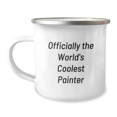Funny Painter Camping Mug Gifts from Men to Friends for Graduation, Officially The World's Coolest Painter Quote - Image 1