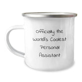Gifts from Friends for the World's Coolest Personal Assistant Graduation Unique Gifts, Camping Mug with Funny Quote, Officially the World's Coolest Personal Assistant - Image 1