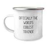Funny Trainer Gifts for Christmas from Men, Friends, Coworkers - Officially The World's Coolest Trainer Camping Mug - Image 1