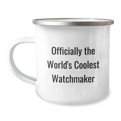 Funny Watchmaker Gifts from Men - Officially The World's Coolest Watchmaker - Unique Camping Mug for Watchmaker Enthusiasts - Christmas Unique Gifts - Gifts for Watchmaker Friends - Image 1