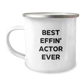 Funny Actor Gifts from Friends, Best Effin' Actor Ever Enamel Camping Mug for Graduation, 12 oz Stainless Steel, Unique Actor Mug for Actor Lovers - Image 1