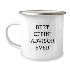Funny Advisor Gifts from Friends - Best Effin' Advisor Ever Quote on 12 oz Stainless Steel Camping Mug, Graduation Unique Gifts - Image 1