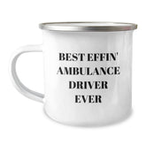 Funny Ambulance Driver Gifts, Best Effin' Ambulance Driver Ever Quote, Camping Mug for Men, Gifts from Friends, Unique Graduation Gifts for Ambulance Driver - Image 1