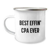 Funny CPA Gifts from Men, Best Effin' Cpa Ever Quote, Camping Mug for Graduation Unique Gifts - Image 1