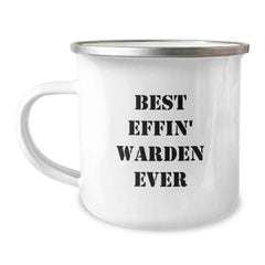 Funny Warden Gifts from Friends - Best Effin' Warden Ever Camping Mug for Birthday, Unique Warden Mugs, Warden Enthusiasts, Gifts from Friends to Warden - Image 1