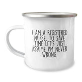 Funny Gifts for Registered Nurse Friends from Family, Christmas Unique Gifts Idea, Stainless Steel Camping Mug with Quote - Image 1