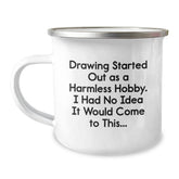 Funny Drawing Gifts for Friends from Family - 'Drawing Started Out' Quote Birthday Camping Mug - Image 1