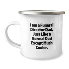 Funeral Director Gifts from Friends, Funny Quote Camping Mug for Graduation Unique Gifts, Perfect for Men Funeral Director Dads - Image 1