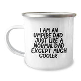 Funny Umpire Dad Camping Mug Gifts for Umpire Friends, Unique Christmas Unique Gifts from Men, Umpire Lover Gifts - Image 1