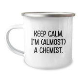 Funny Chemist Gifts from Friends, Keep Calm I'm (almost) A Chemist Camping Mug, Birthday Unique Gifts for Chemist - Image 1