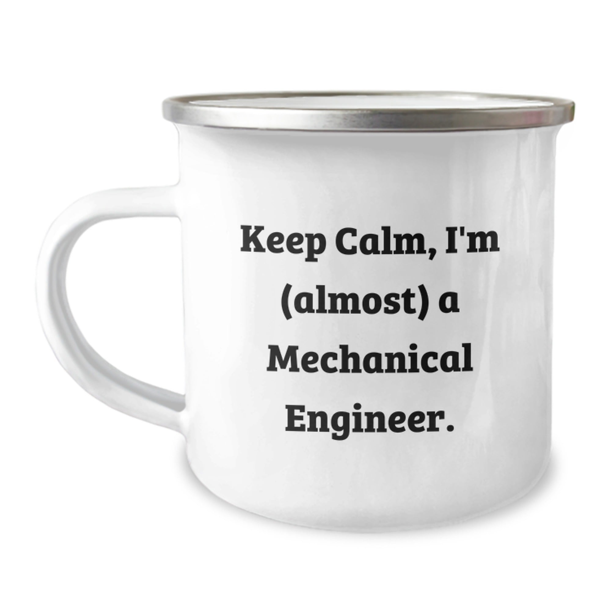 Funny Mechanical Engineer Gifts, 'Keep Calm, I'm (almost) A Mechanical Engineer.' Camping Mug for Birthday, Gifts from Friends to Coworkers - Image 1