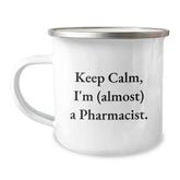 Funny Pharmacist Gifts, 'Keep Calm, I'm (almost) A Pharmacist.' Camping Mug for Birthday Celebrations, Gifts from Friends, Perfect for Men or Women - Image 1