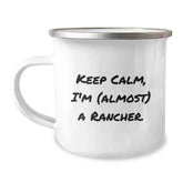 Funny Rancher Gifts from Friends, 'Keep Calm, I'm (almost) A Rancher' Camping Mug for Birthday, Rancher-Themed Mugs for Men and Women - Image 1