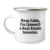 Funny Real Estate Investor Gifts, Camping Mug for Birthday, 'Keep Calm, I'm (almost) A Real Estate Investor.' from Friends and Family - Image 1
