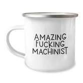 Unique Gifts from Friends for Machinist Lovers - Funny Machinist Camping Mug for Valentine's - Image 1