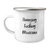 Funny Musician Gifts from Friends - Amazing Musician Valentine's Unique Camping Mug for Musician Lovers - 12 oz Stainless Steel Enamel Finish Mug - Image 1