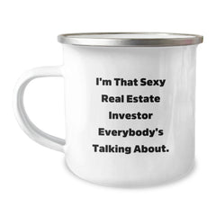 Funny Real Estate Investor Gifts for Him from Friends - I'm That Sexy Real Estate Investor Everybody's Talking About. Birthday Unique Gifts for Men - Image 1