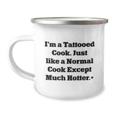 Funny Cook Gifts: I'm A Tattooed Cook, Camping Mug for Birthday, Gifts from Men, Gifts for Cook, 12 oz Stainless Steel with Enamel Finish - Image 1