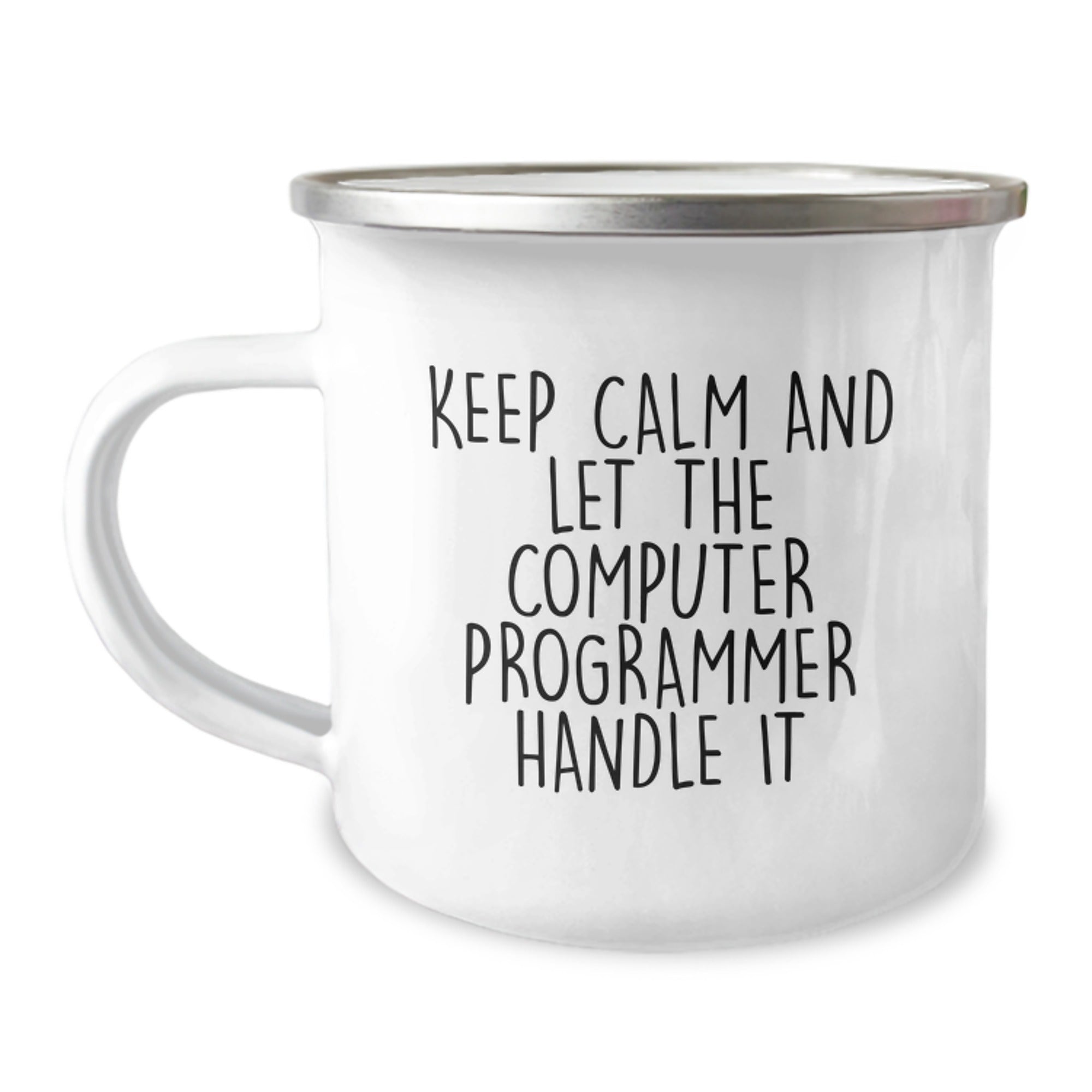 Funny Computer Programmer Mugs, Gifts from Friends for Birthday, Keep Calm And Let The Computer Programmer Handle It, Camping Mug for Men, Unique Birthday Unique Gifts - Image 1
