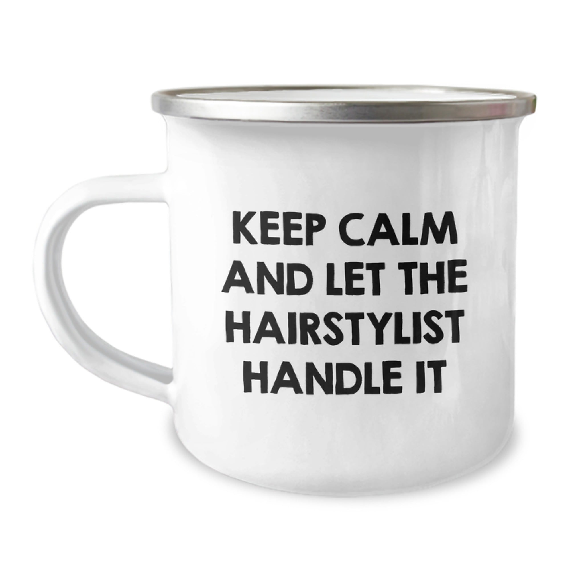 Hairstylist Gifts from Friends - Keep Calm And Let The Hairstylist Handle It Funny Camping Mug for Birthday - Image 1